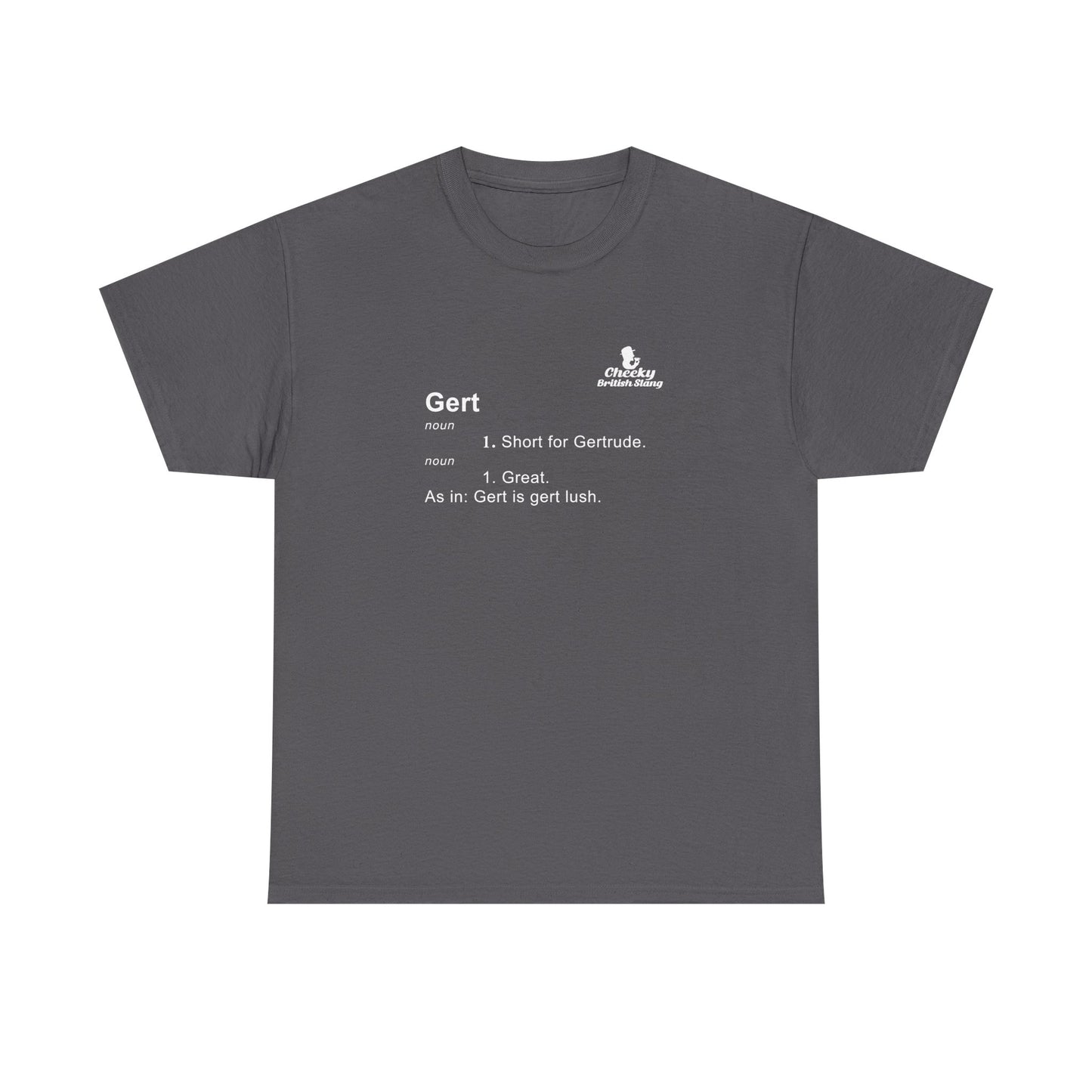 Gert Dictionary Definition T-shirt