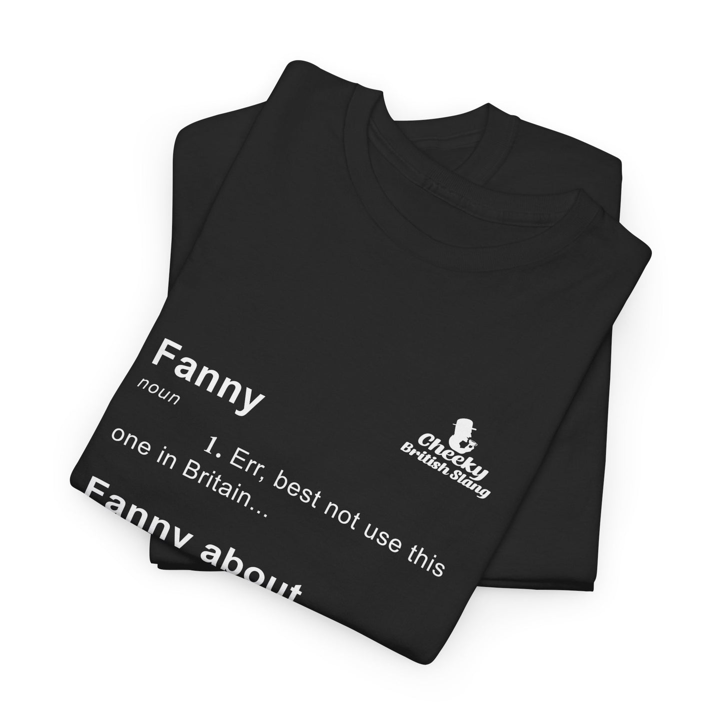 Fanny Dictionary Definition T-shirt