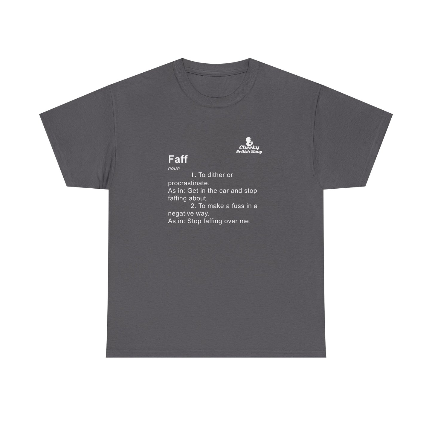 Faff Dictionary Definition t-shirt