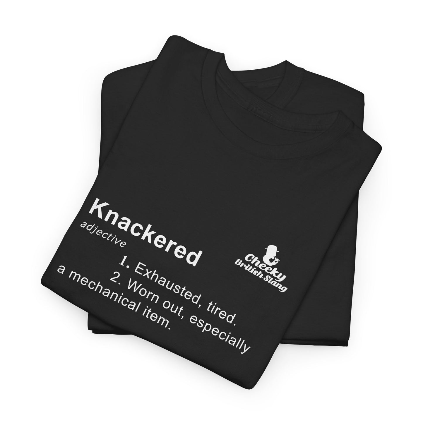 Knackered Dictionary Definition T-shirt