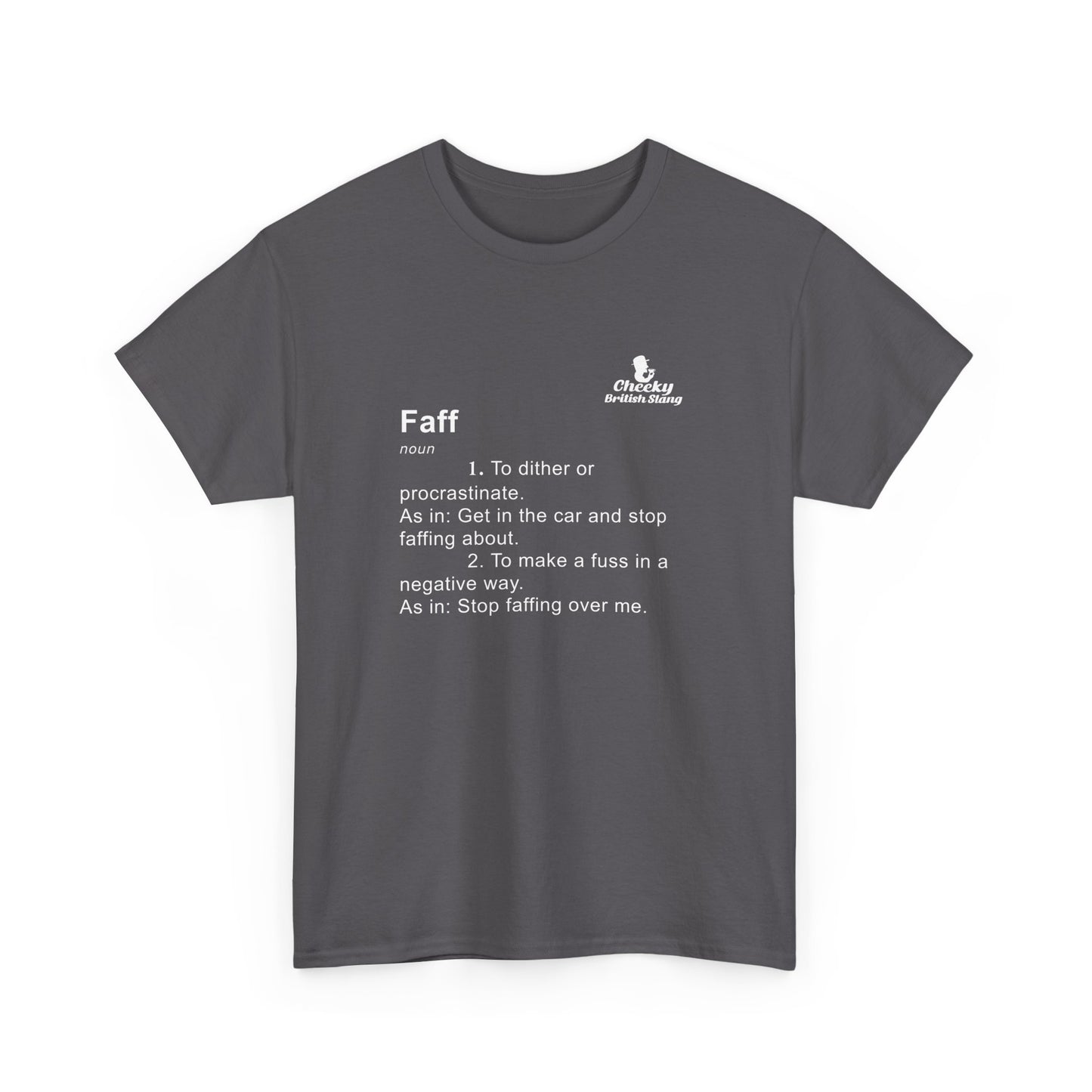 Faff Dictionary Definition t-shirt