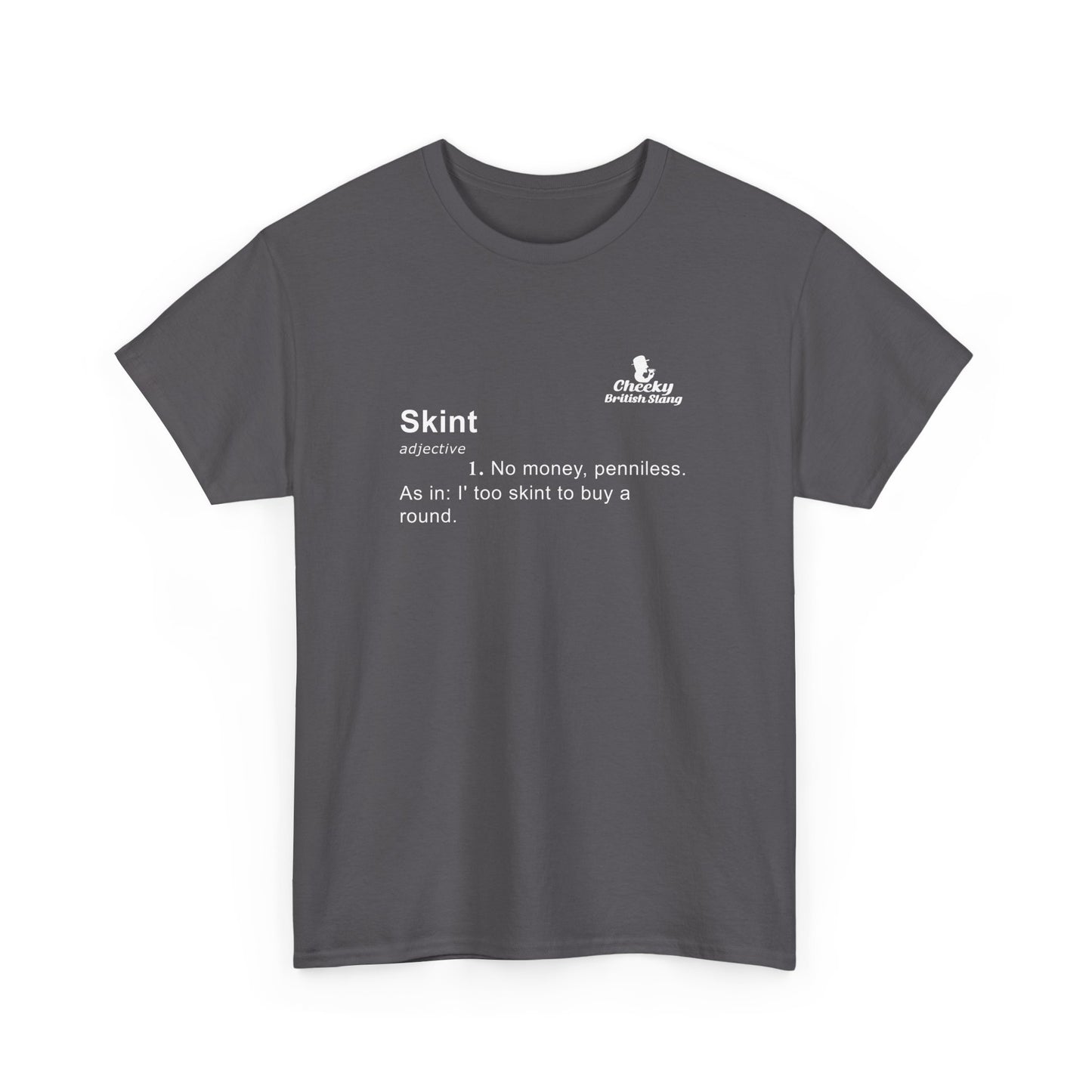 Skint Dictionary Definition T-shirt