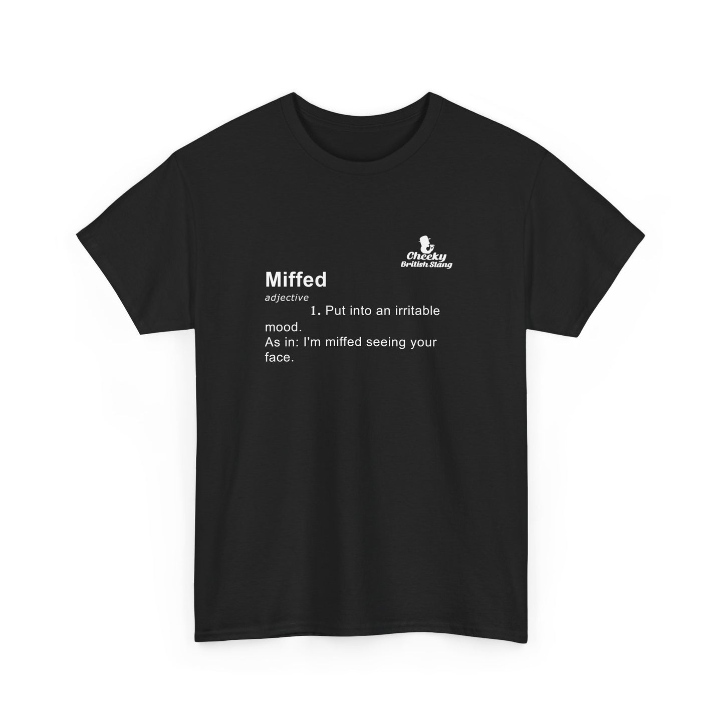 Miffed Dictionary Definition T-shirt