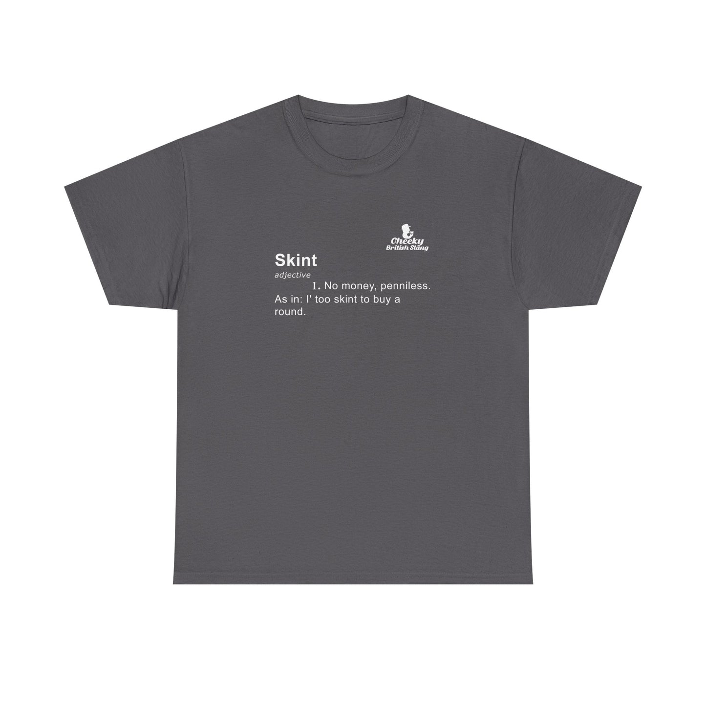 Skint Dictionary Definition T-shirt