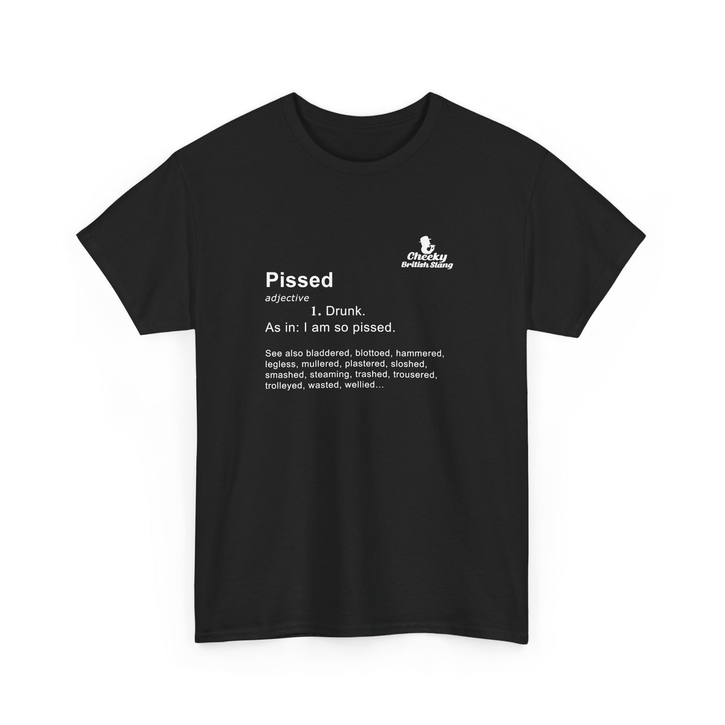 Pissed Dictionary Definition T-shirt