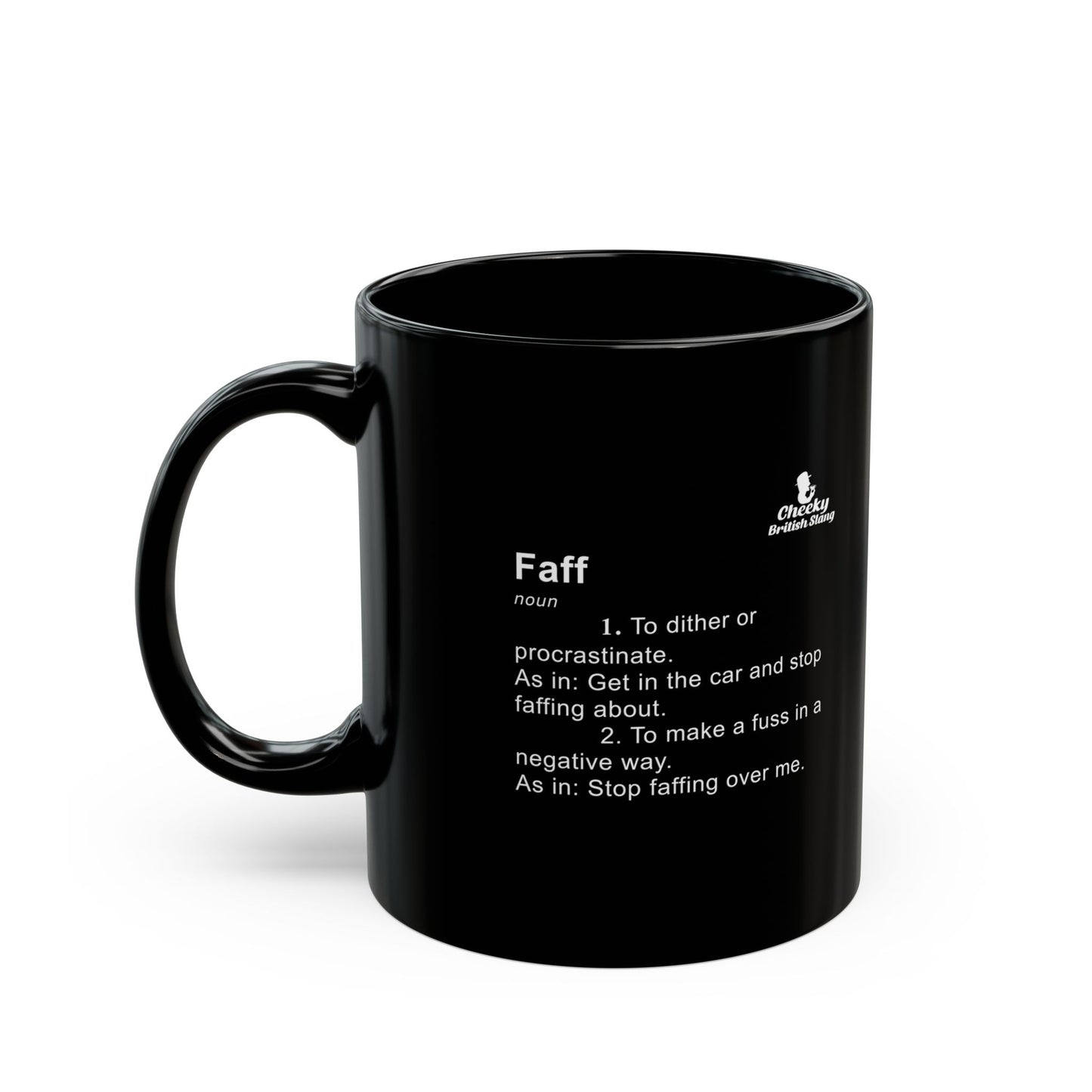 Faff Dictionary Definition Black Mug