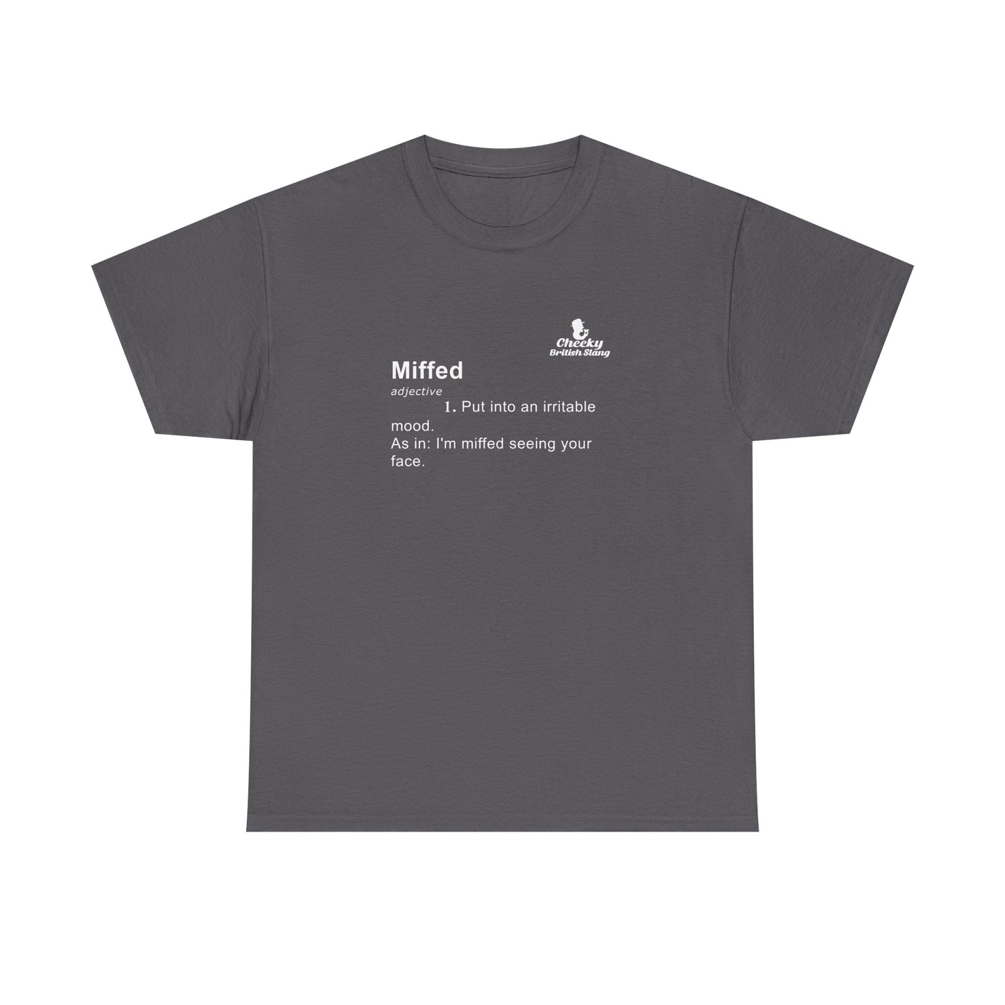 Miffed Dictionary Definition T-shirt