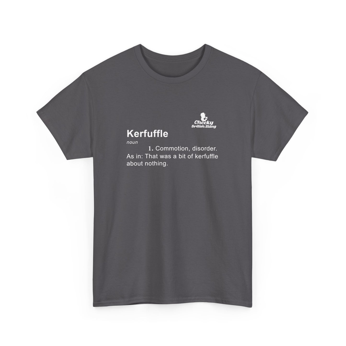 Kerfuffle Dictionary Definition T-shirt