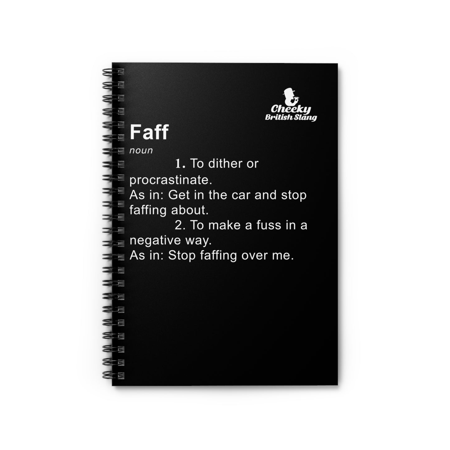 Faff Blag Dictionary Definition Spiral Notebook