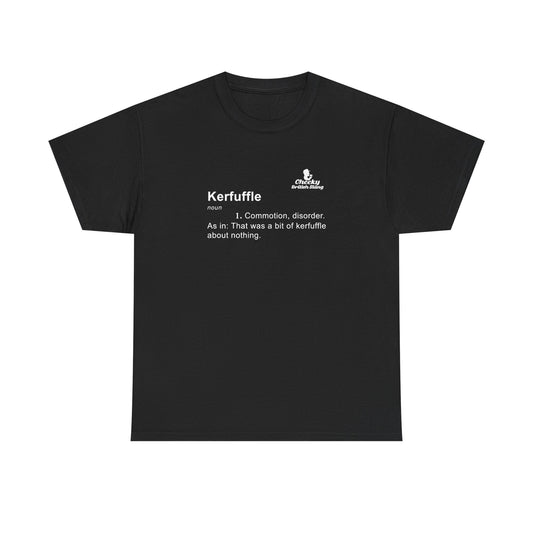 Kerfuffle Dictionary Definition T-shirt