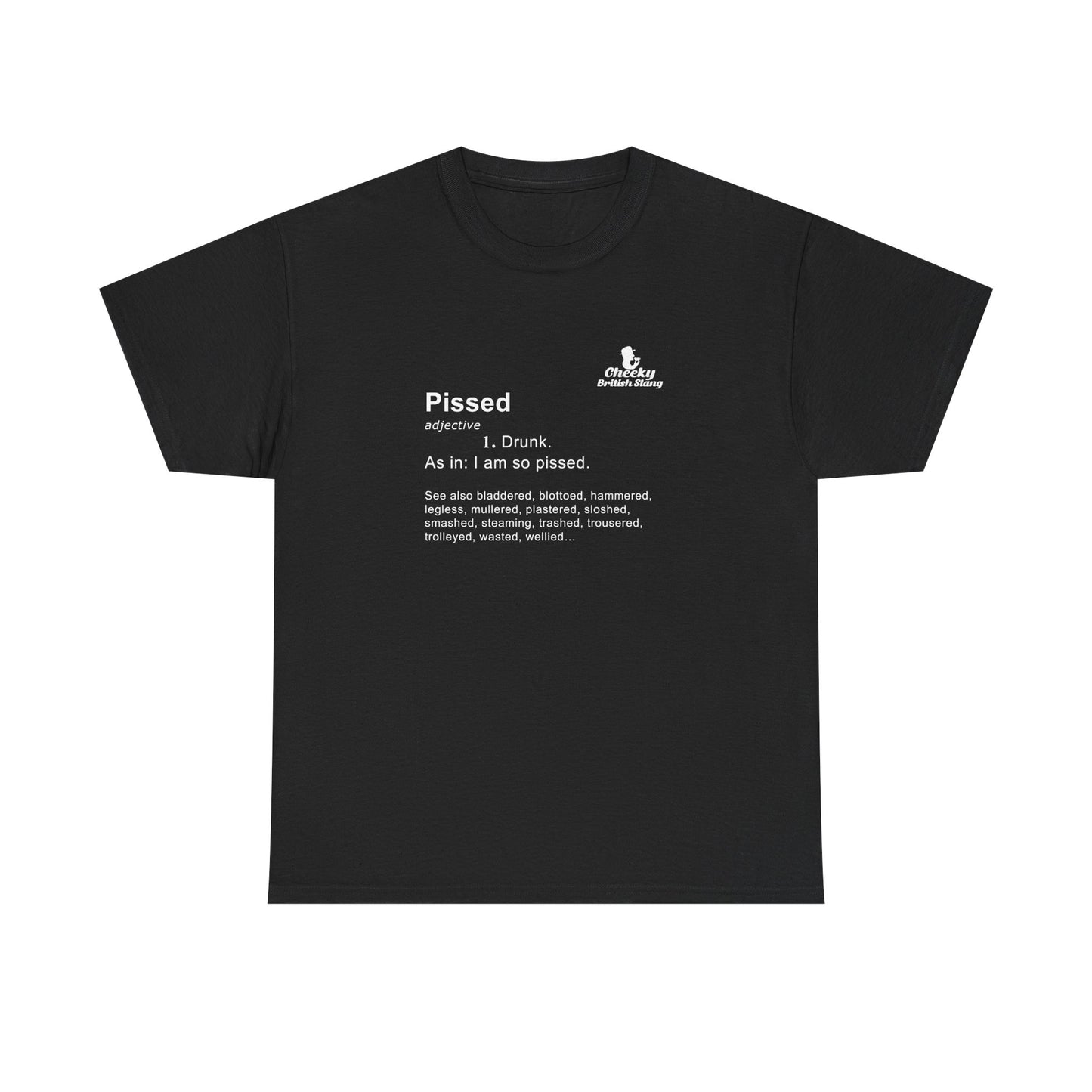 Pissed Dictionary Definition T-shirt