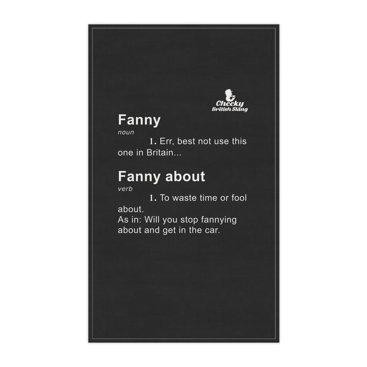 Fanny Dictionary Definition Tea Towel