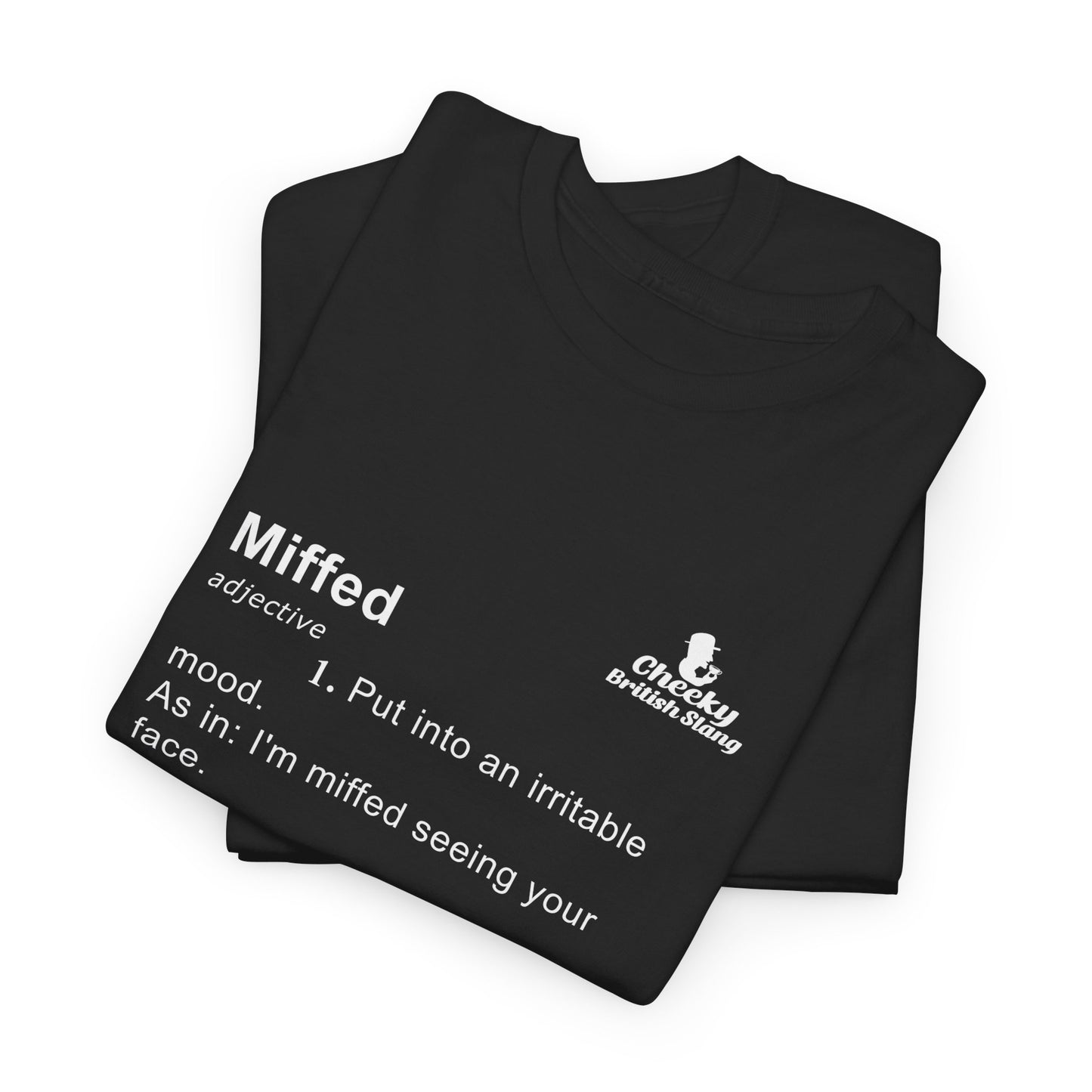 Miffed Dictionary Definition T-shirt