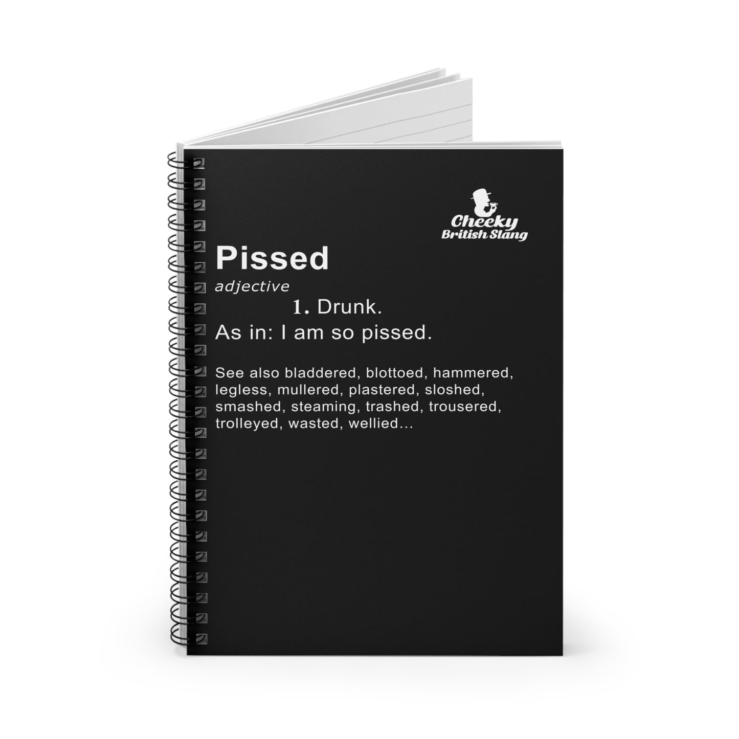 Pissed Dictionary Definition Spiral Notebook