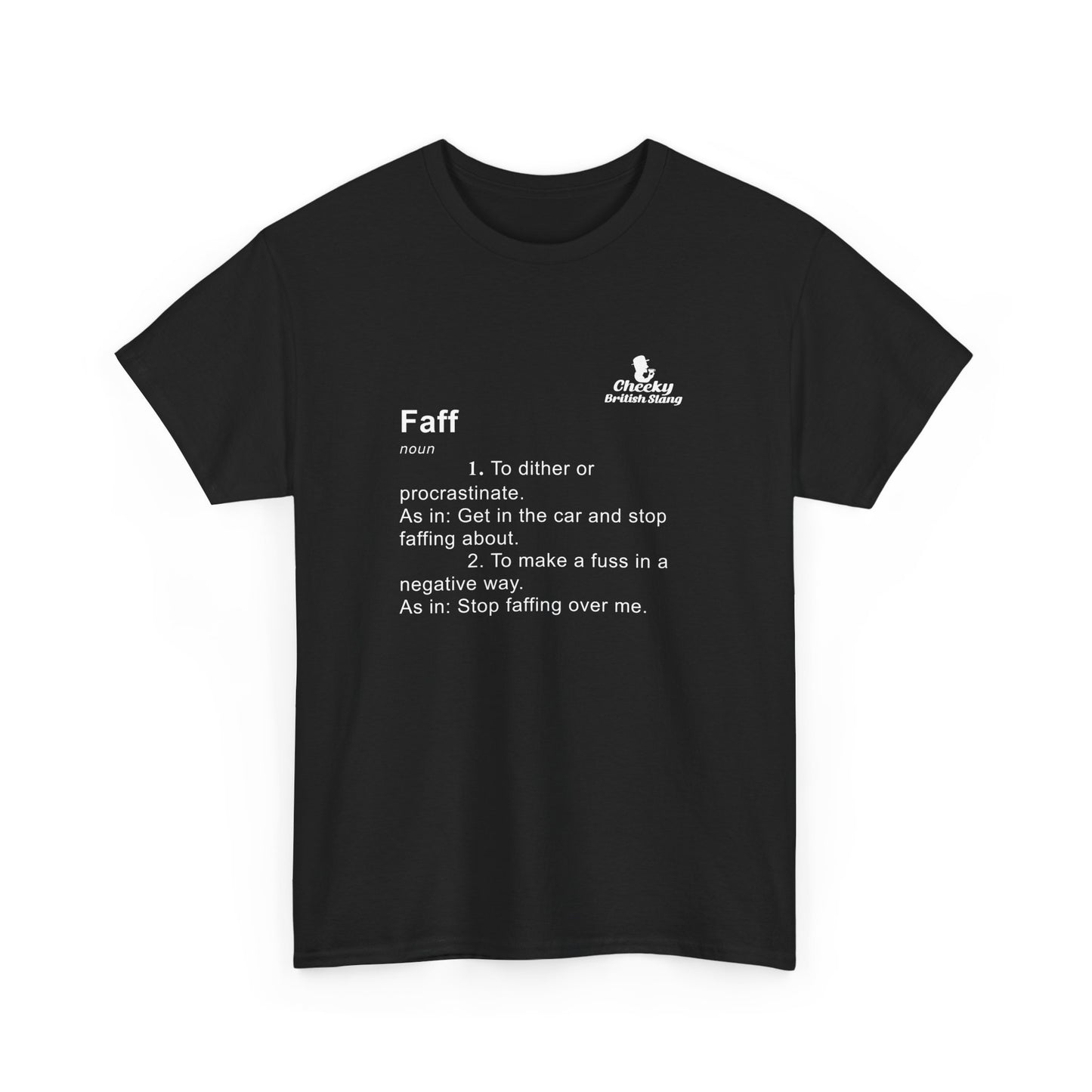 Faff Dictionary Definition t-shirt