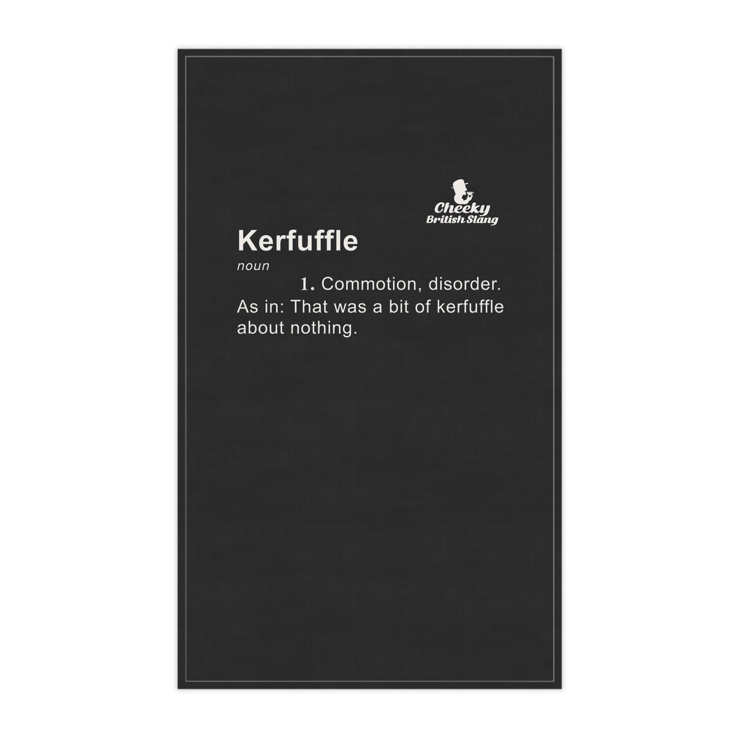 Kerfuffle Dictionary Definition Tea Towel